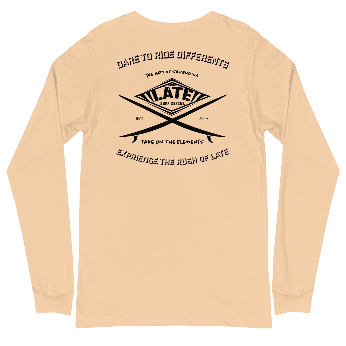 Long Sleeve surf vintage Take On The Elements Logo Late surf series, texte dare to ride differents couleur sable