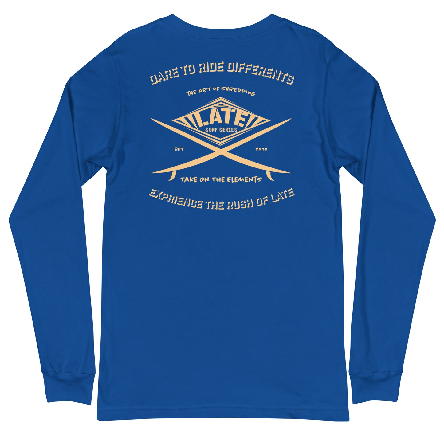 Long Sleeve surf vintage Take On The Elements Logo Late surf series, texte dare to ride differents couleur bleu