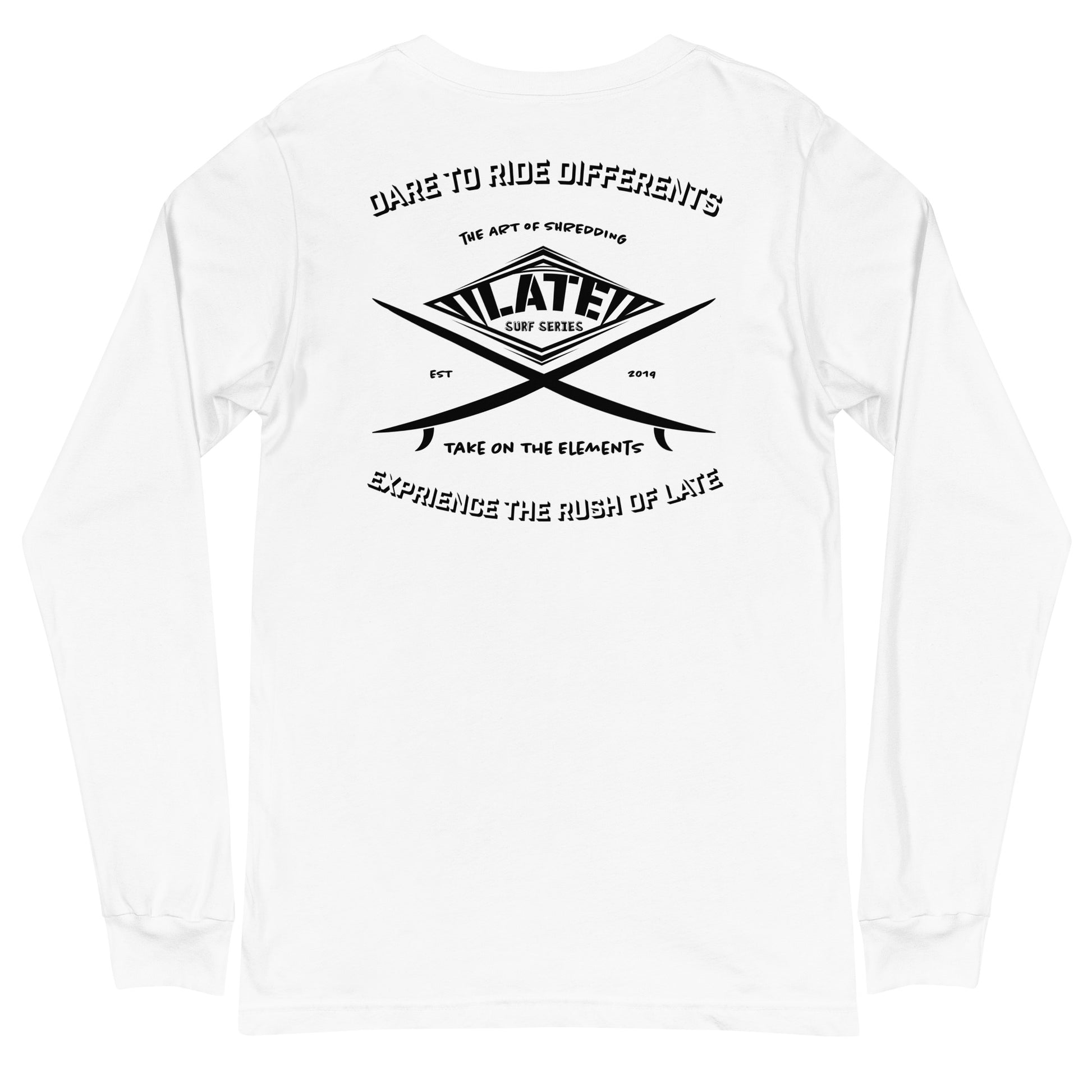 Long Sleeve surf vintage Take On The Elements Logo Late surf series, texte dare to ride differents couleur blanc