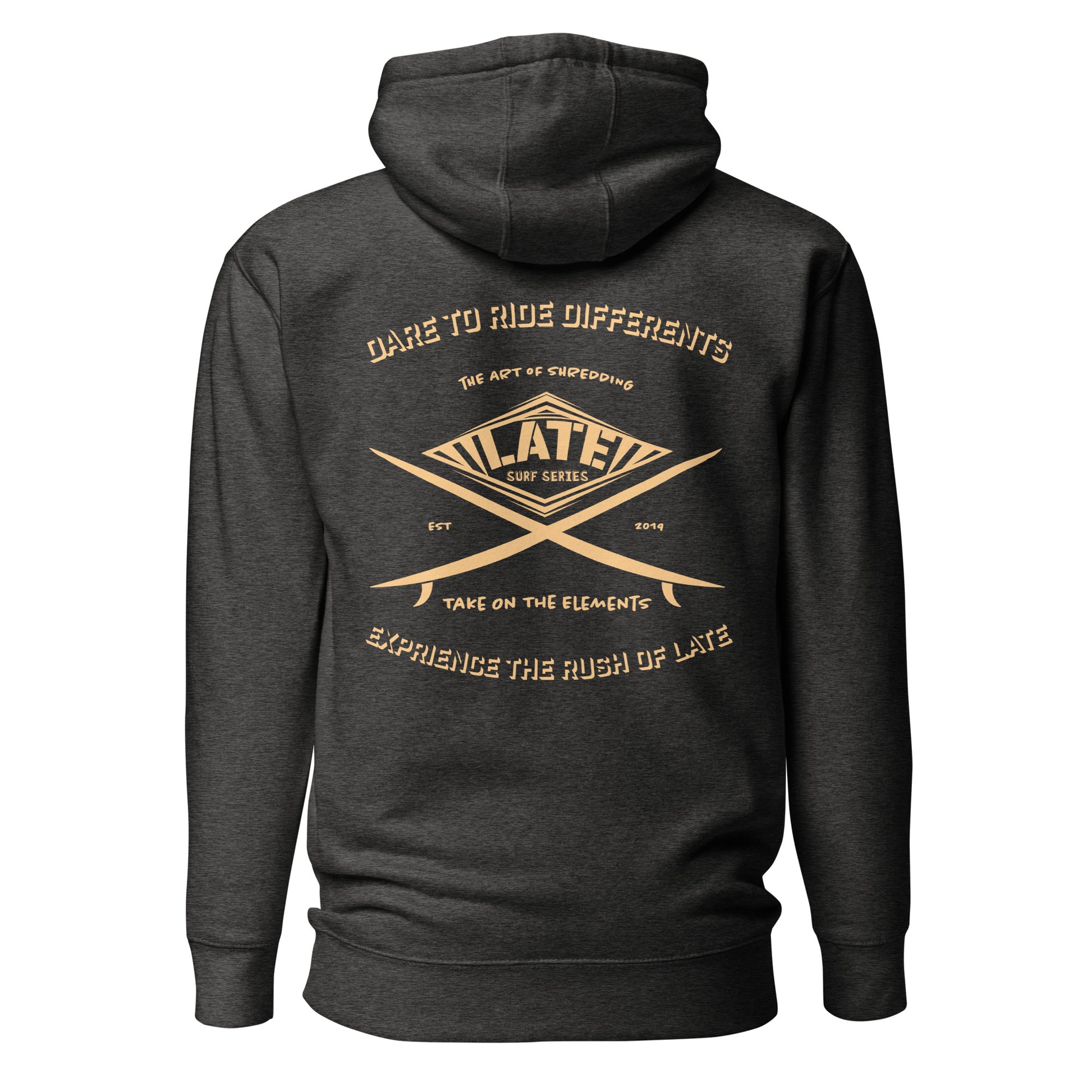 Hoodie surf charcoal heather dare to ride differents / the art of shredding / take on the elements / Logo Late surf series