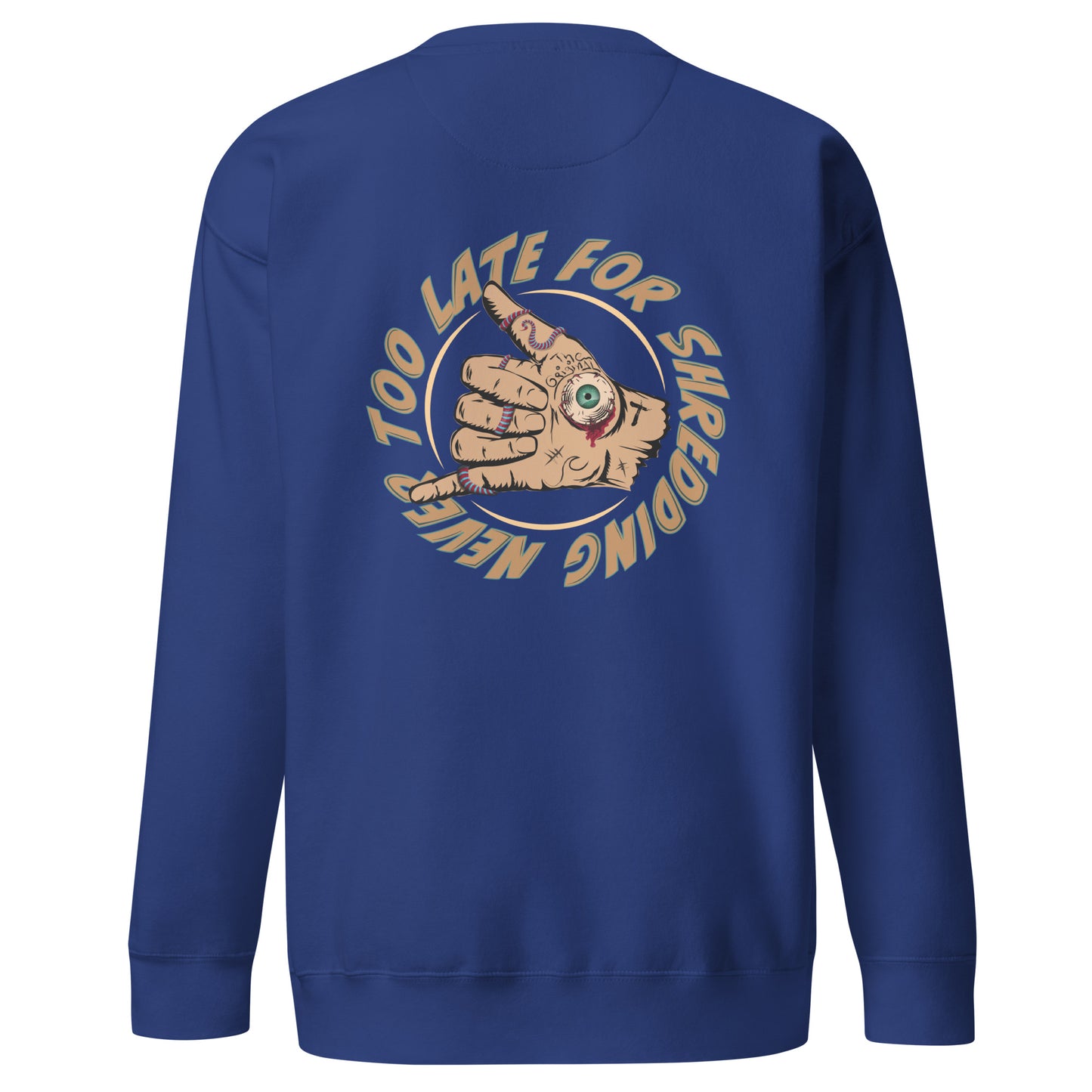 Sweatshirt Never Too Late shaka hand volcom style surfeur, avec le logo Late surfoard, sweat unisex de dos couleur bleu